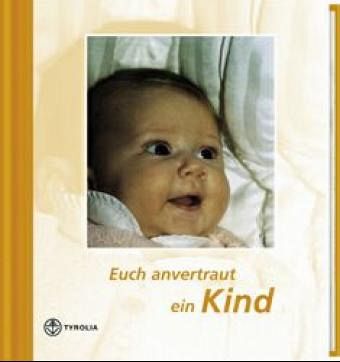 Euch anvertraut - ein Kind