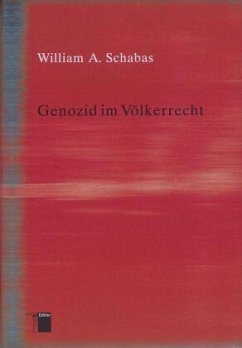 Genozid im Völkerrecht - Schabas, William A.
