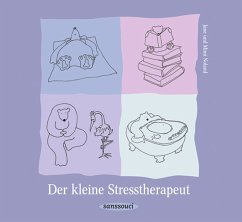 Der kleine Stresstherapeut - Noland, Jane; Noland, Mimi