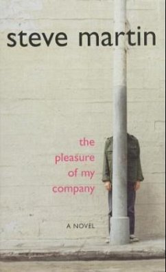 The Pleasure of My Company - Martin, Steve