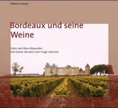 Bordeaux und seine Weine - Joseph, Robert