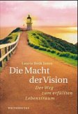 Die Macht der Vision