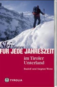 Cover SkiTouren für jede Jahreszeit im Tiroler Unterland