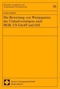 Die Bewertung von Wertpapieren des Umlaufvermögens nach HGB, US GAAP und IAS