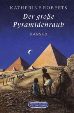 Der große Pyramidenraub - Roberts, Katherine