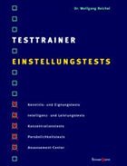 Testtrainer Einstellungstests - Reichel, Wolfgang