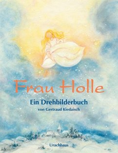 Frau Holle - Grimm, Jacob;Grimm, Wilhelm