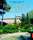 Römische Paläste - Vincenti, Caroline; Benzi, Fabio; Schezen, Roberto