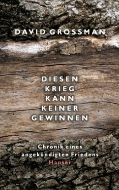 Diesen Krieg kann keiner gewinnen - Grossman, David