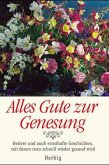 Alles Gute zur Genesung