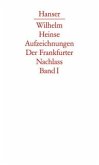 Texte / Aufzeichnungen. Der Frankfurter Nachlass Bd.1, Tl.1