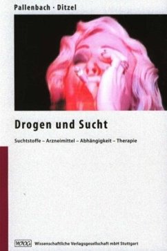 Drogen und Sucht - Pallenbach, Ernst;Ditzel, Peter