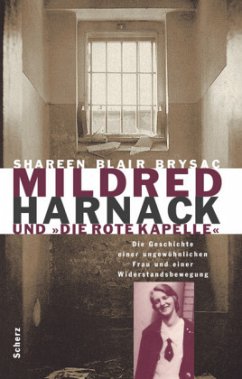 Mildred Harnack und 'Die Rote Kapelle' - Brysac, Shareen Blair