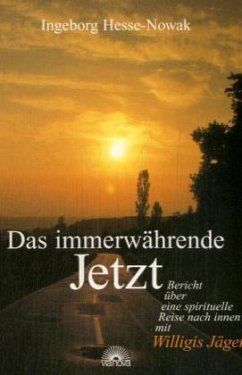 Das immerwährende Jetzt - Hesse-Nowak, Ingeborg