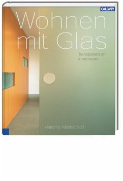 Wohnen mit Glas - Marschall, Verena