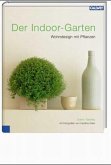 Der Indoor-Garten