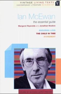 Ian McEwan, the essential guide Ian McEwan, the essential guide