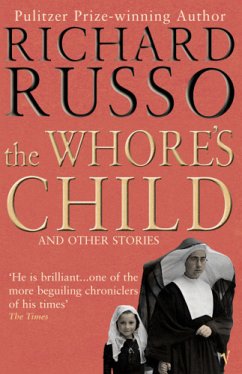 The Whore's Child - Russo, Richard