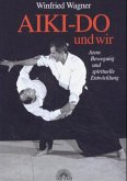 Aiki-Do und wir