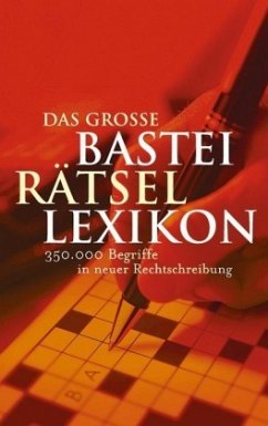 Das grosse Bastei-Rätsel-Lexikon