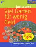 Viel Garten für wenig Geld