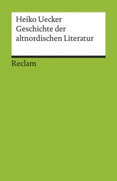 Geschichte der altnordischen Literatur - Uecker, Heiko