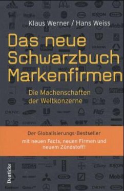 Schwarzbuch Markenfirmen - Werner, Klaus; Weiss, Hans