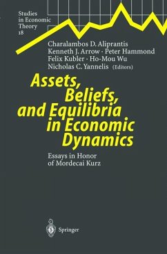 Assets, Beliefs, and Equilibria in Economic Dynamics - Aliprantis, Charalambos D. / Arrow, Kenneth J. / Hammond, Peter / Kubler, Felix / Wu, Ho-Mou / Yannelis, Nicholas C. (eds.)