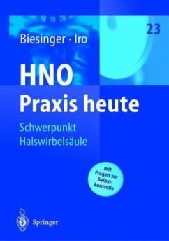 HNO Praxis heute. Bd.23 - Eberhard Biesinger/ Andreas Badke HNO Praxis heute. Bd.23 - Eberhard Biesinger/ Andreas Badke