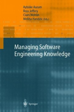 Managing Software Engineering Knowledge - Aurum, Aybüke / Jeffery, Ross / Wohlin, Claes / Handzic, Meliha (eds.)