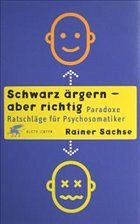Schwarz ärgern - aber richtig - Sachse, Rainer