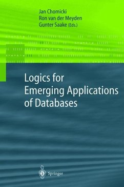 Logics for Emerging Applications of Databases - Chomicki, Jan / Meyden, Ron van der / Saake, Gunter (eds.)