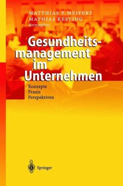 Gesundheitsmanagement im Unternehmen - Meifert, Matthias T. / Kesting, Mathias (Hgg.)