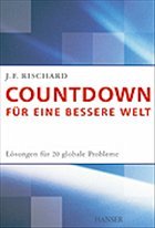Countdown für eine bessere Welt - Rischard, J. F.