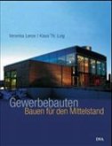 Gewerbebauten - Bauen für den Mittelstand Gewerbebauten - Bauen für den Mittelstand