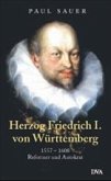 Herzog Friedrich I. von Württemberg