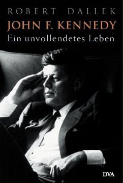 John F. Kennedy - Dallek, Robert