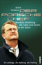 Der Porsche Chef - Viehöver, Ulrich