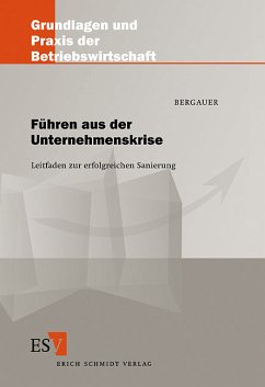 Führen aus der Unternehmenskrise - Bergauer, Anja