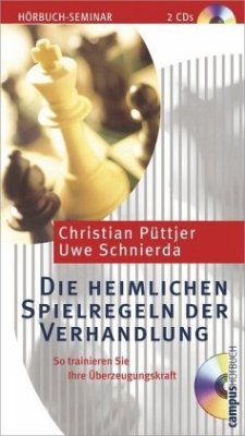 Die heimlichen Spielregeln der Verhandlung - Püttjer, Christian;Schnierda, Uwe