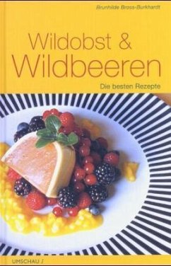 Wildobst & Wildbeeren - Bross-Burkhardt, Brunhilde