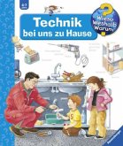 Technik bei uns zu Hause / Wieso? Weshalb? Warum? Bd.24