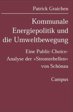 Kommunale Energiepolitik und die Umweltbewegung - Graichen, Patrick