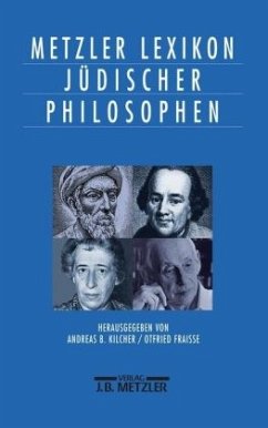 Metzler Lexikon jüdischer Philosophen - Kilcher, Andreas B. / Fraisse, Otfried (Hgg.)