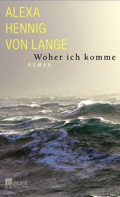 Woher ich komme - Hennig von Lange, Alexa