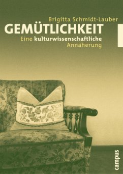 Gemütlichkeit - Schmidt-Lauber, Brigitta