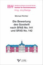 Die Bewertung des Goodwill nach SFAS No. 141 und SFAS No. 142 - Richter, Michael