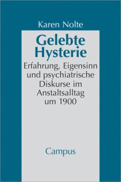 Gelebte Hysterie - Nolte, Karen