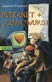 Internet + Currywurst