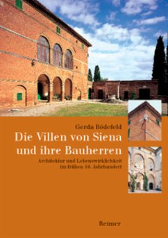 Die Villen von Siena und ihre Bauherren - Bödefeld, Gerda